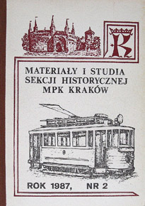 Materiały i studia sekcji historycznej MPK Kraków, Nr 2, Rok 1987