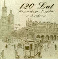 120 lat komunikacji miejskiej w Krakowie