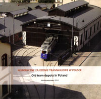 Historyczne zajezdnie tramwajowe w Polsce